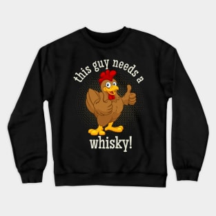 This Guy needs a Whisky Crewneck Sweatshirt